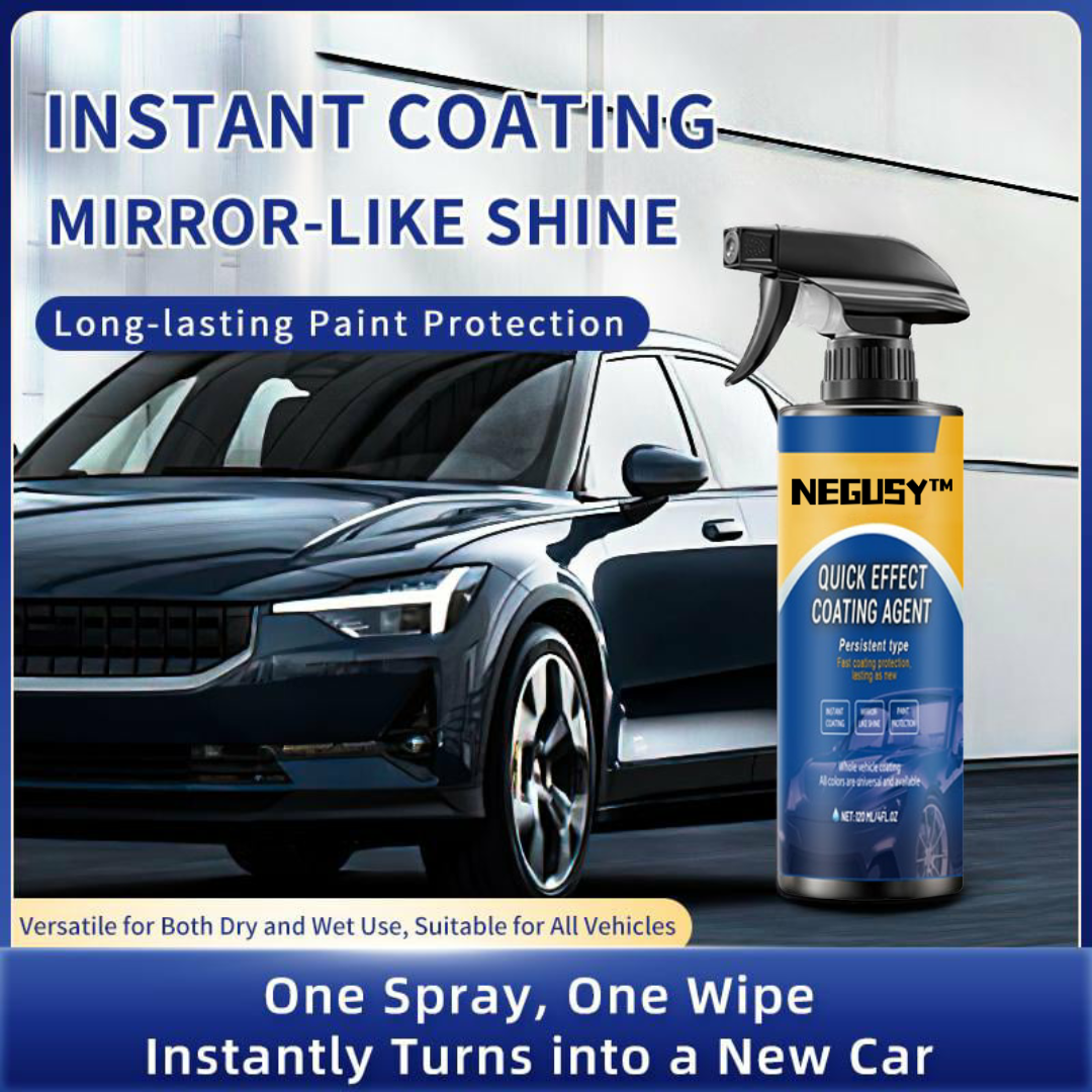 𝗡𝗘𝗚𝗨𝗦𝗬®-Advanced Car Quick-acting Coating Agent Spray